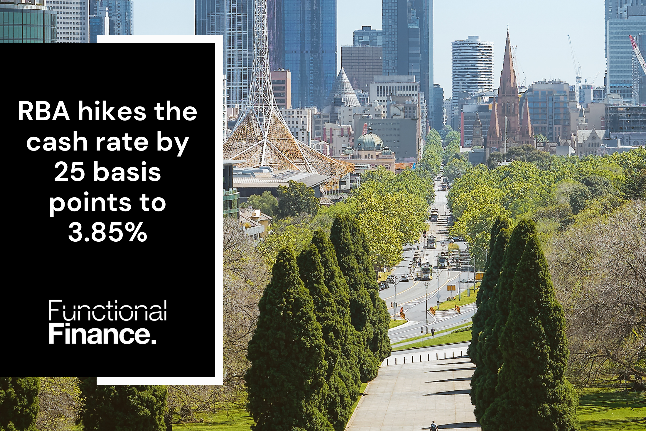 RBA hikes the cash rate by 25 basis points to 3.85%