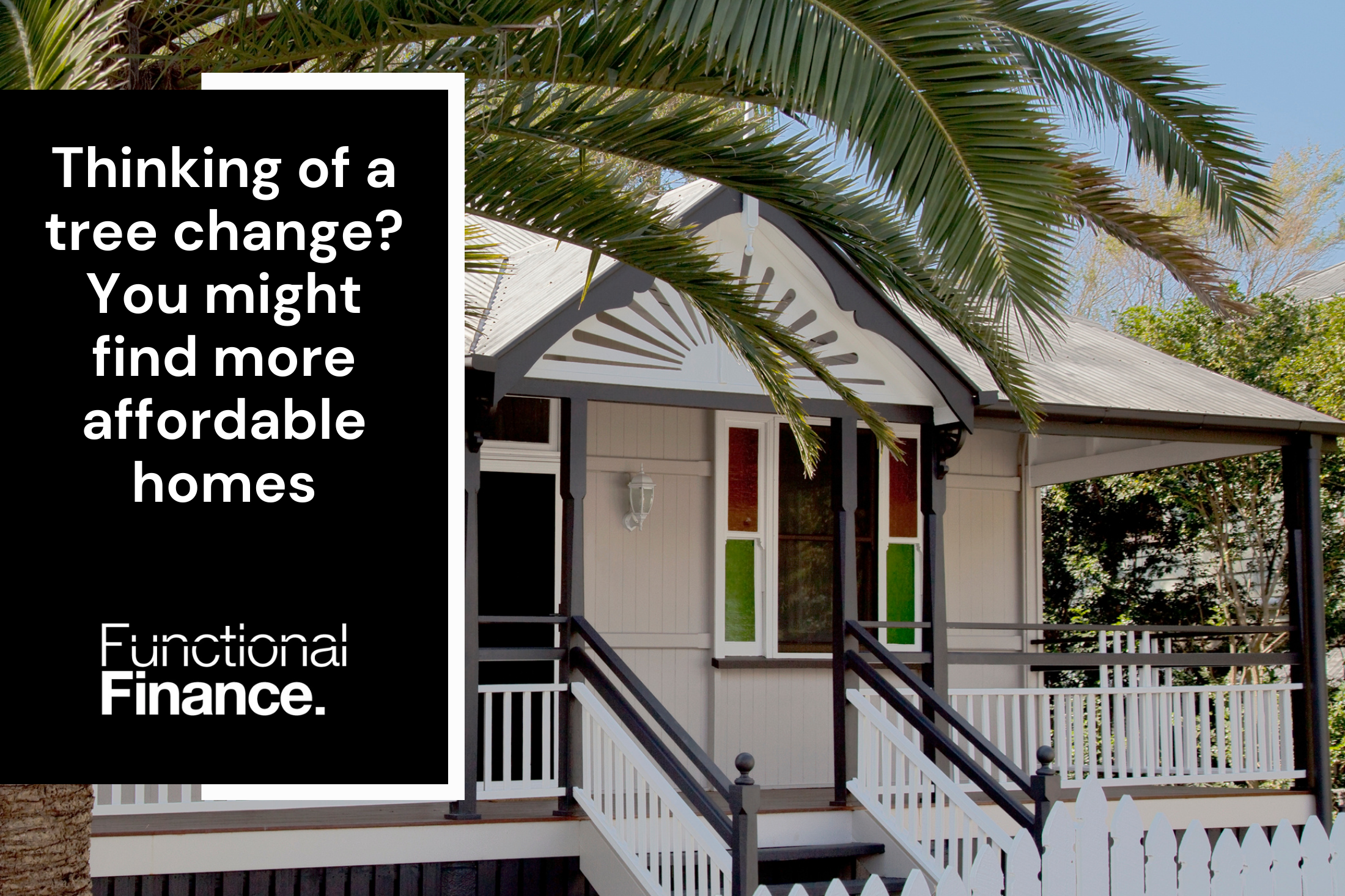 Thinking of a tree change? You might find more affordable homes