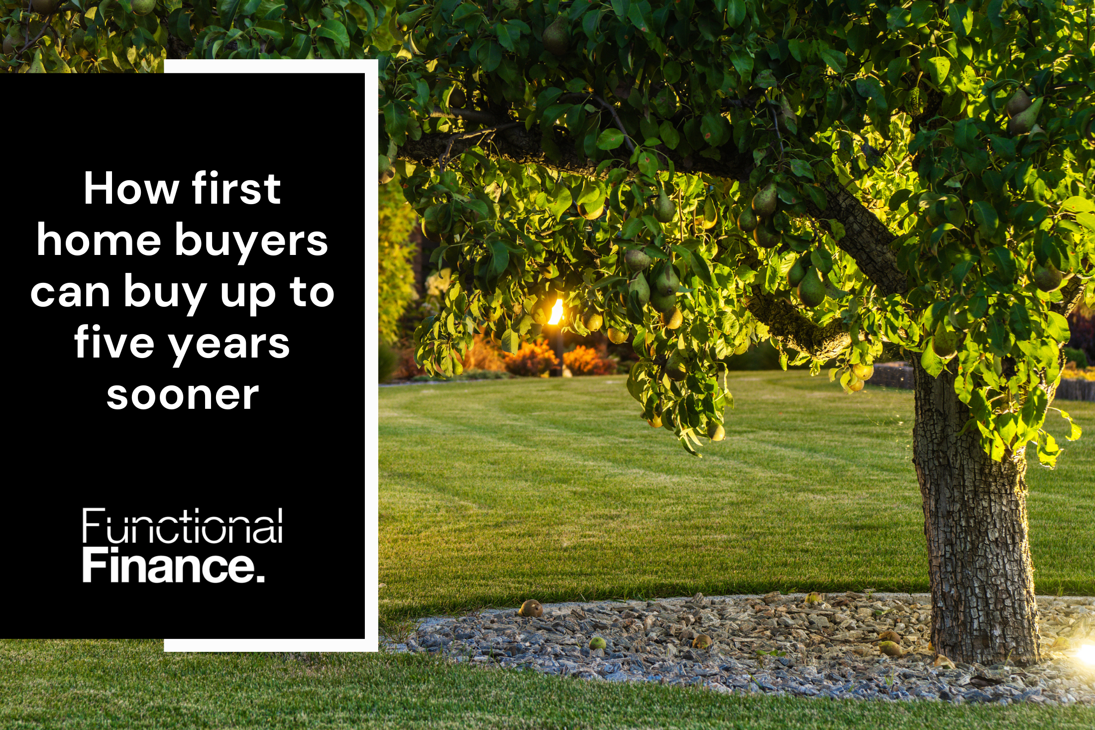 How first home buyers can buy up to five years sooner