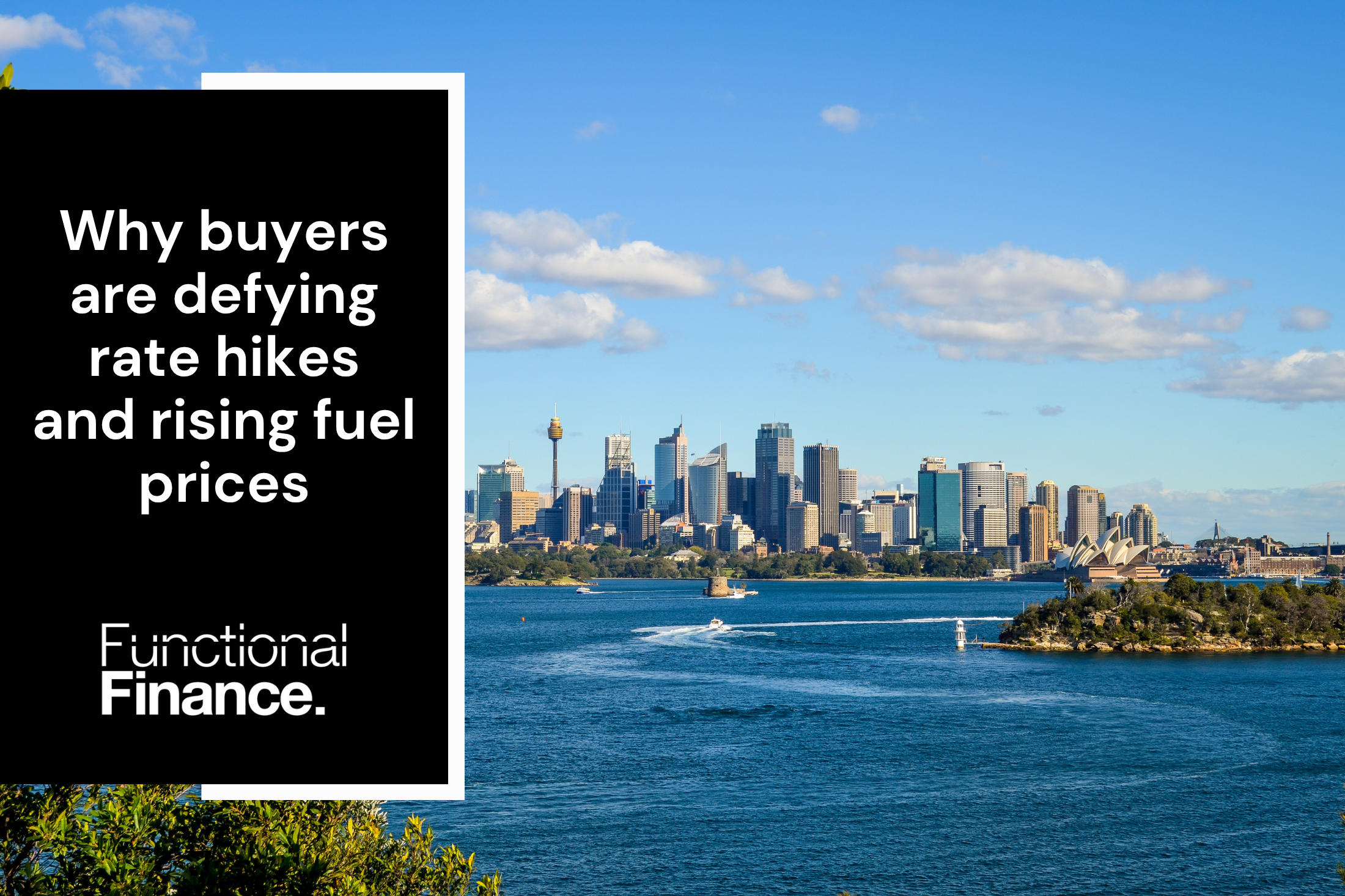 Why buyers are defying rate hikes and rising fuel prices