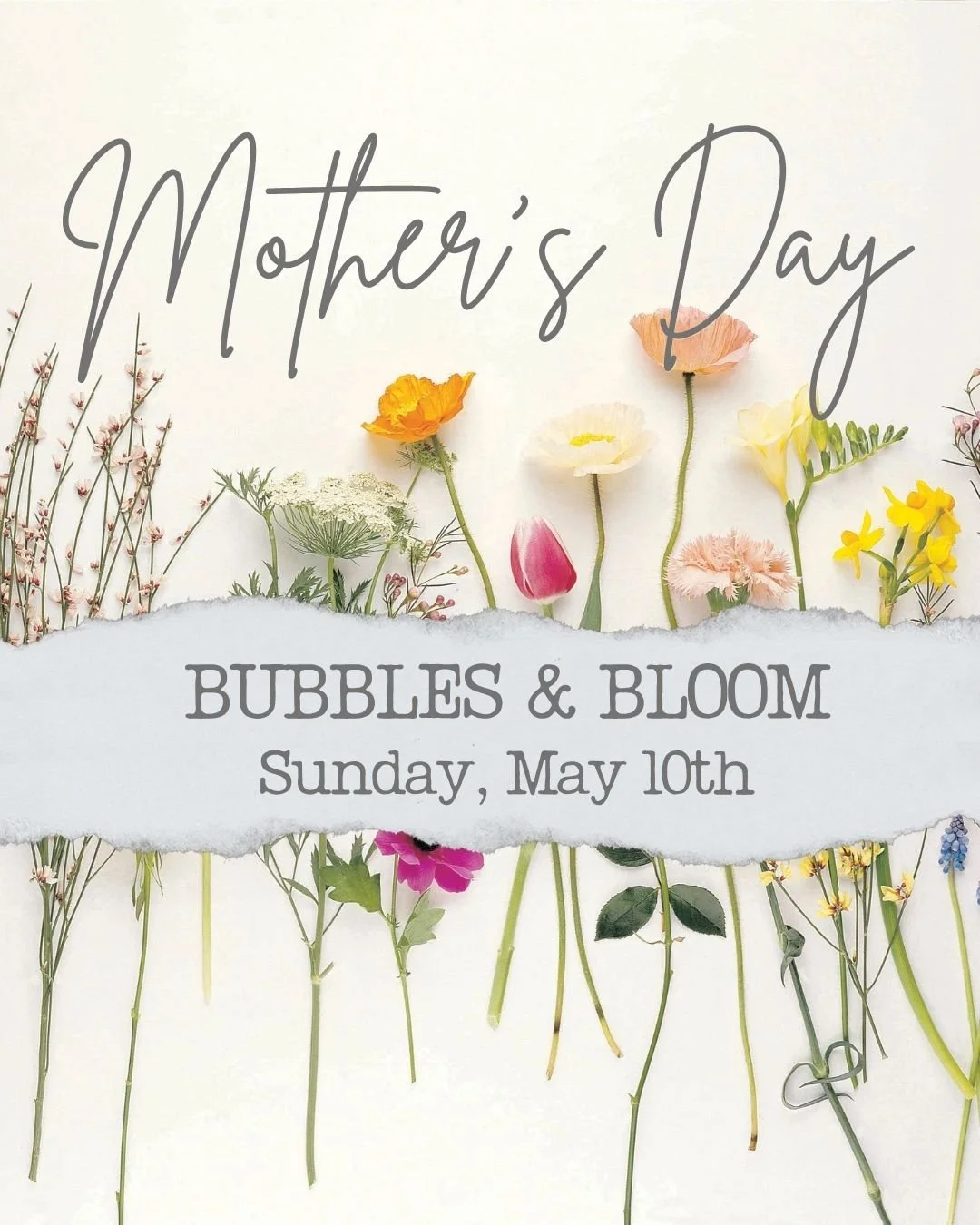 Mother’s Day Bubbles &amp; Bloom