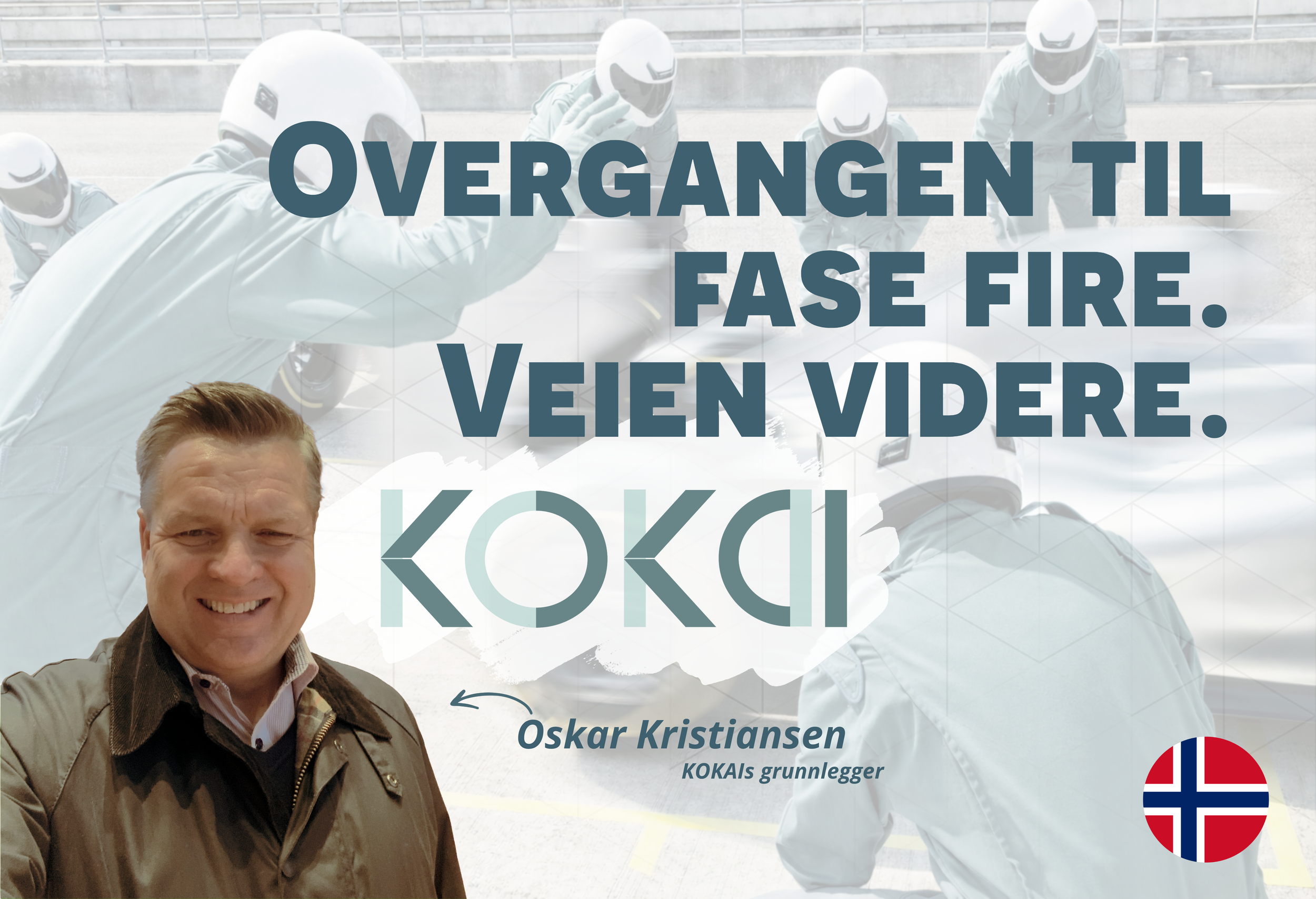 Overgangen til fase fire. Veien videre.
