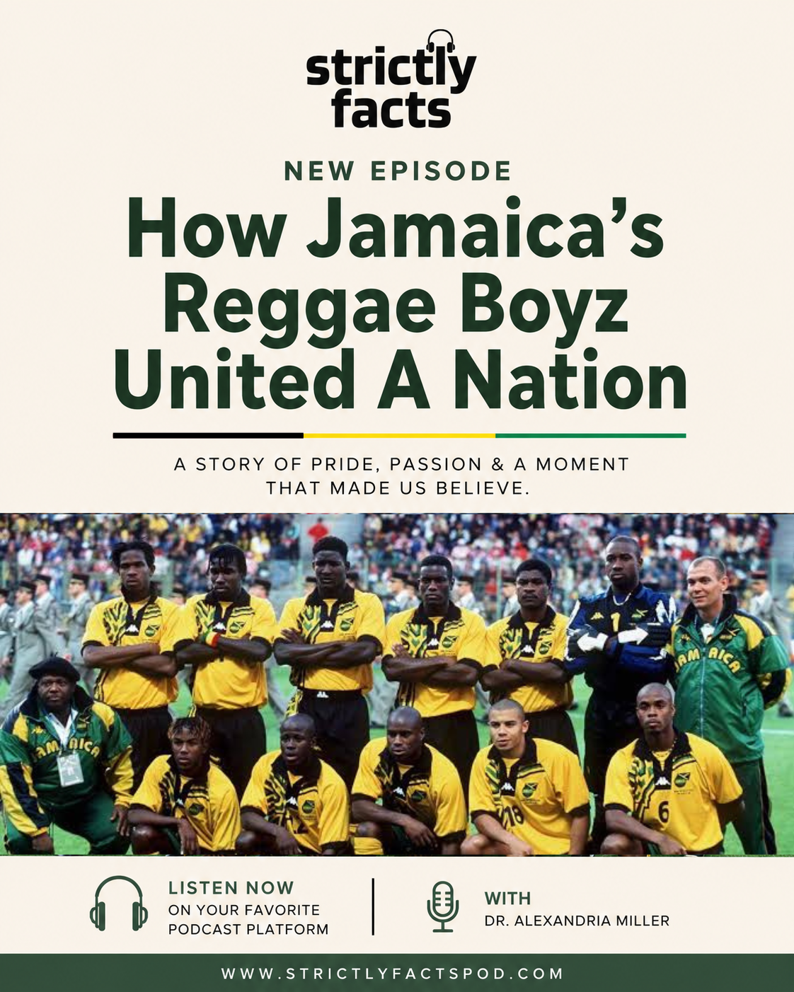 Ep. 139 — How Jamaica’s Reggae Boyz United A Nation