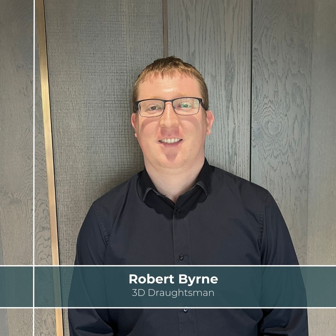 Meet the Team #8: Robert Byrne, 3D Draughtsman