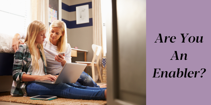 Are You An Enabler?