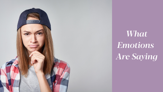 What Emotions Are Saying...