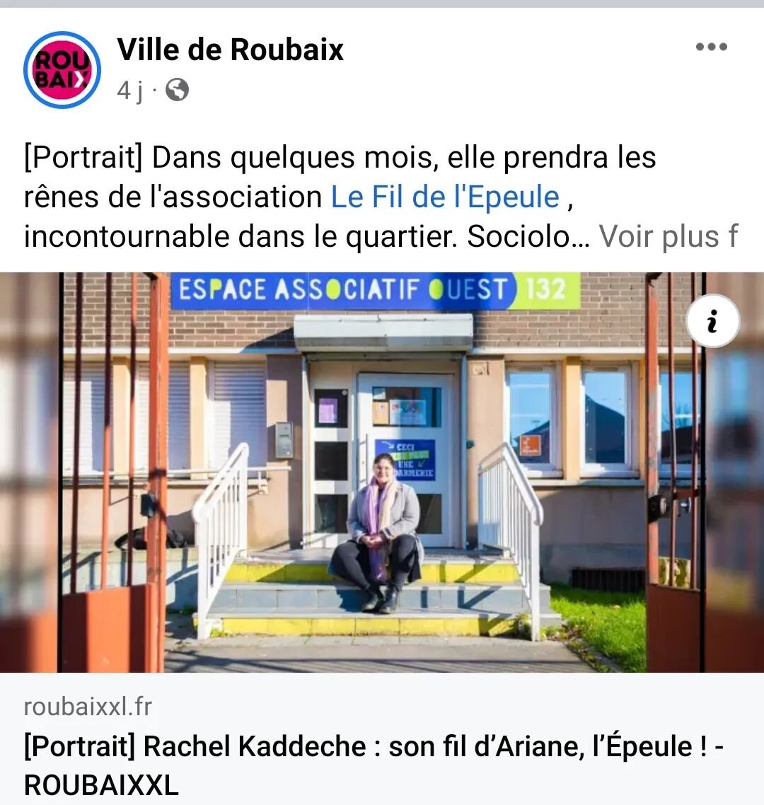 Bonjour &agrave; tous, 👋

Mercredi 22 f&eacute;vrier, Ville de Roubaix a publi&eacute; le portrait de Rachel Kaddeche, directrice adjointe du Le Fil de l'Epeule. 👩📸

&laquo; Ce que je veux, c&rsquo;est m&rsquo;impr&eacute;gner de la culture du qua