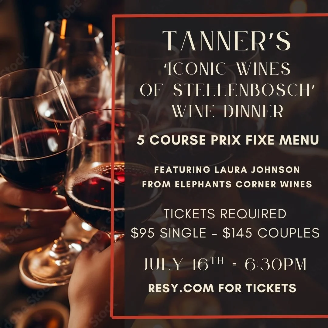 TANNER’S ‘ICONIC WINES OF STELLEBOSCH’ WINE DINNER