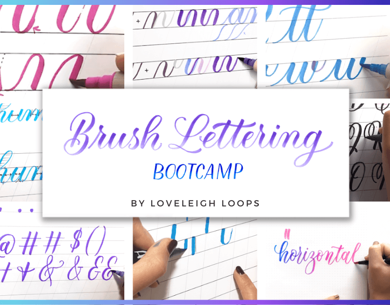 Brush Pen Lettering & Calligraphy Complete Beginner's Guide — Loveleigh  Loops