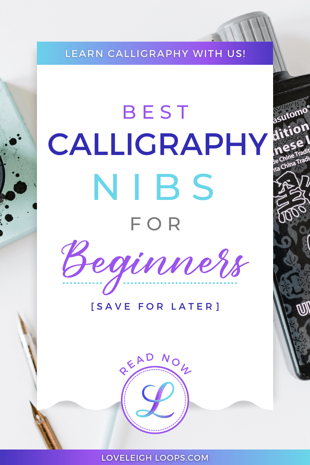 Brush Pens — Calligraphy Blog — Loveleigh Loops