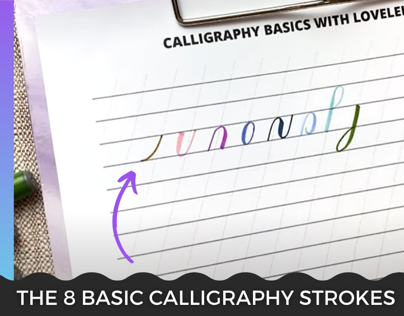 8 Basic Calligraphy Strokes (Free Worksheet!) — Loveleigh Loops