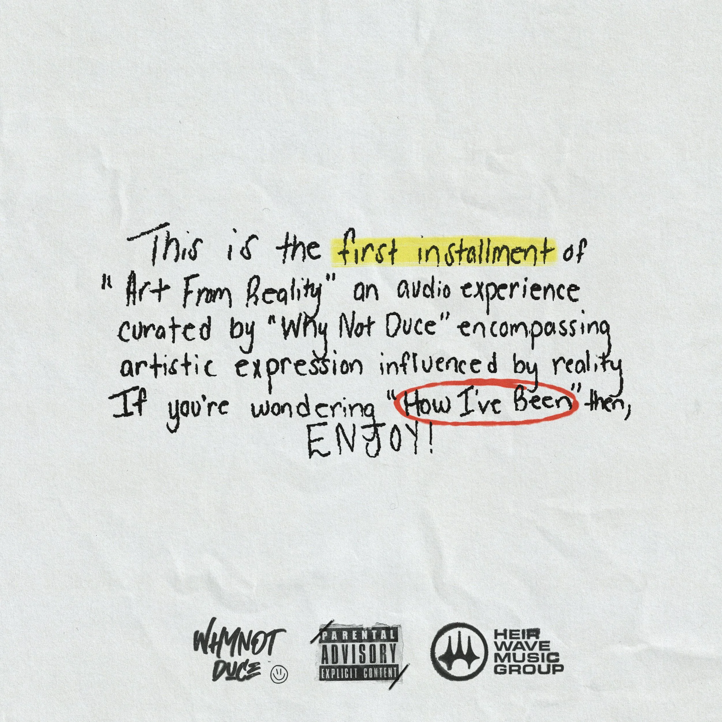 COVER ART FOR “HOW I'VE BEEN ” BY WHY NOT DUCE
ART DIRECTION BY BANDICOOT DESIGN
HEIR WAVE MUSIC GROUP