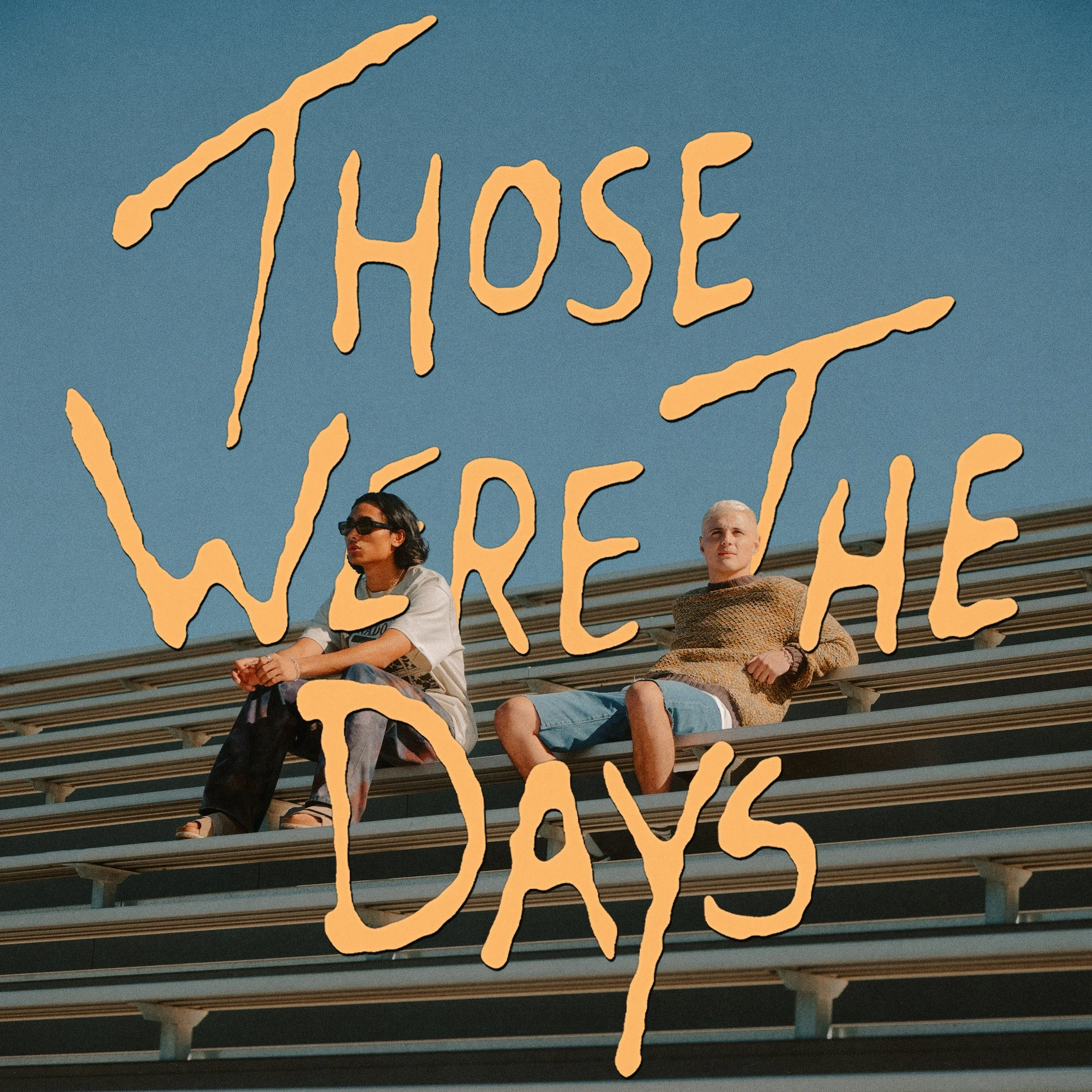 Those Were The Days 2.jpg