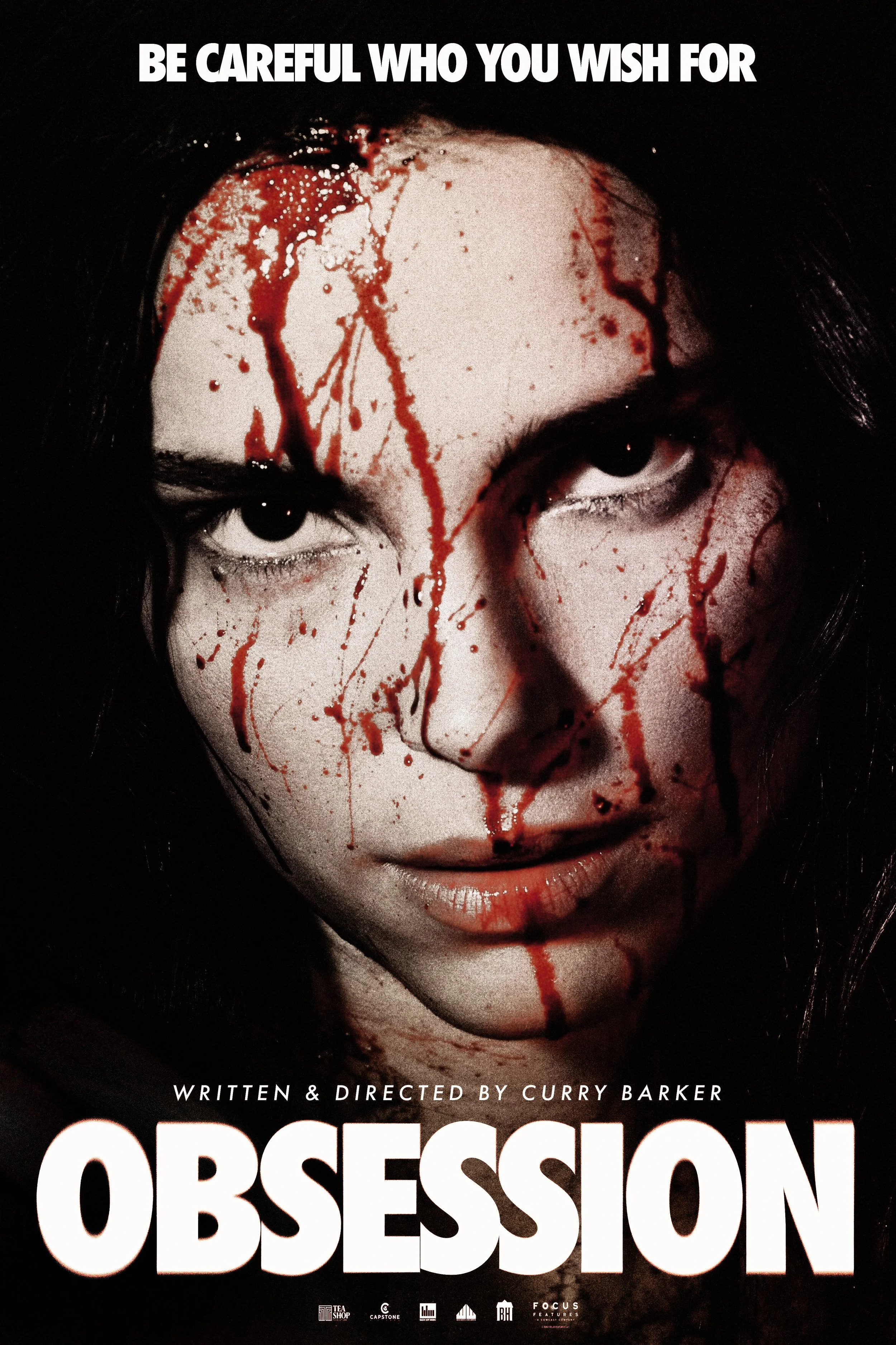 A promotional poster for the film 'Obsession' featuring a close-up of a Nikki's (Inde Navarrette) face with blood splatters, and a message that says 'Be careful who you wish for' at the top.
