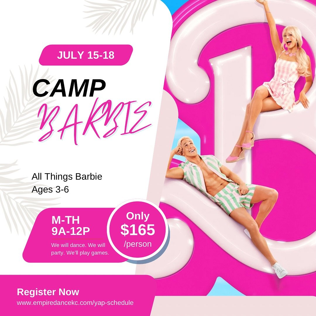 Calling all Barbie Fanatics AGES 3-6. Register NOW for summer at Empire Dance Academy with &ldquo;Camp Barbie&rdquo; July 15th - 18th from 9 AM - 12 PM. #barbieworld