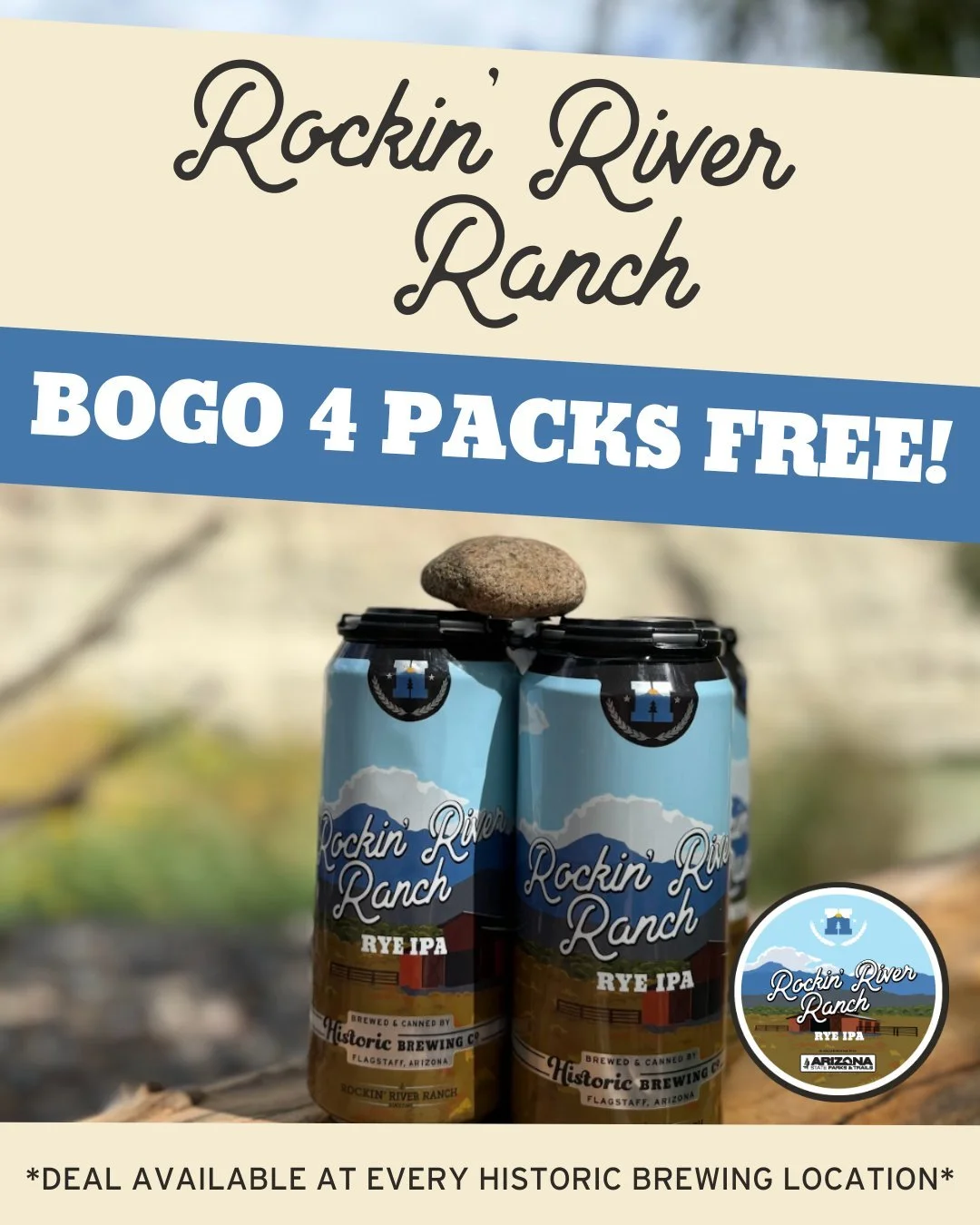 BOGO time at Historic Brewing Co 🍻 Grab buy one, get one free 4-packs of our Rockin' River Ranch Rye IPA and buy one, get one free 6-packs of crisp Oceanfront Property Arizona Lager at every Historic Brewing Co location! Stock the fridge, share with
