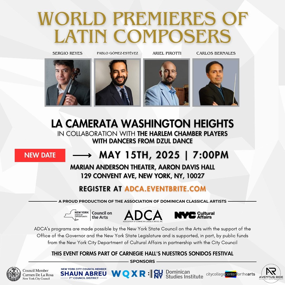 We are proud to have rescheduled our last concert of Season XV for Thursday, May 15th, 2025

World Premieres of Latin Composers

📅 New Date: Thursday, May 15, 2025
🕖 7:00 PM
📍 Marian Anderson Theater, Aaron Davis Hall, City College of New York

Fe