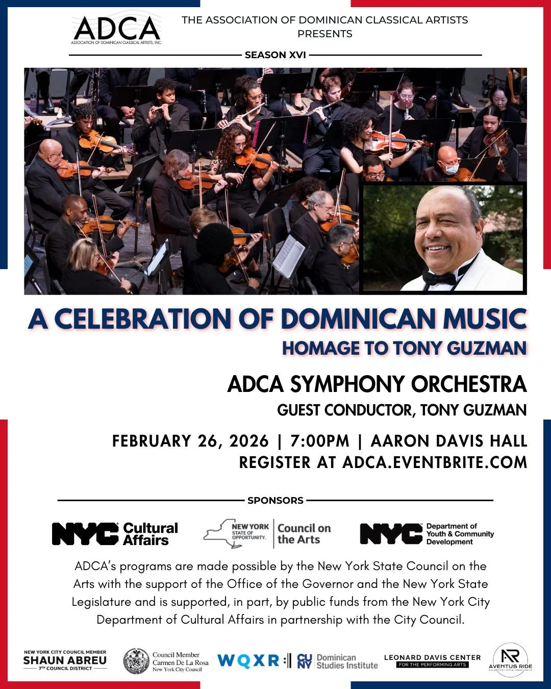 As we start the new year, The Association of Dominican Classical Artists would like to announce:

🎶 A Celebration of Dominican Music 🎶
Homage to Tony Guzm&aacute;n

Featuring the ADCA Symphony Orchestra, this concert honors Dominican conductor and 