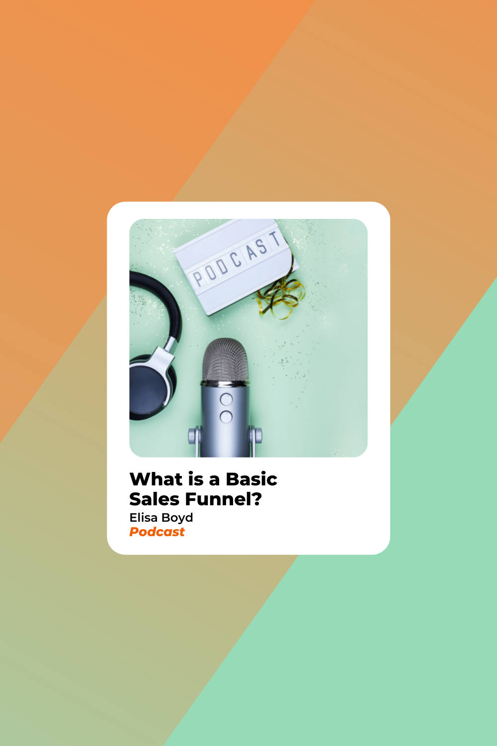 003. What is a Basic Sales Funnel?