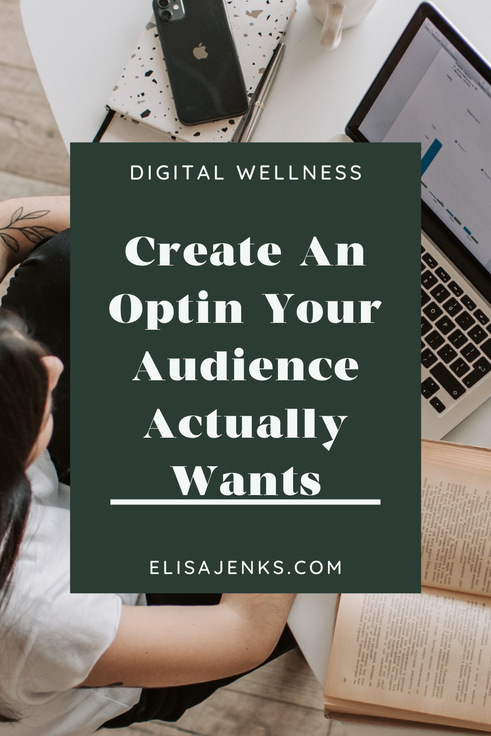 008. Let’s Create An Optin Your Audience Actually Wants