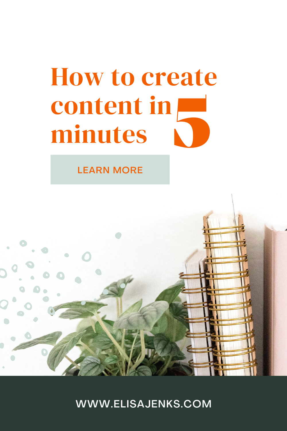 013. How I Create Content in 5 Minutes