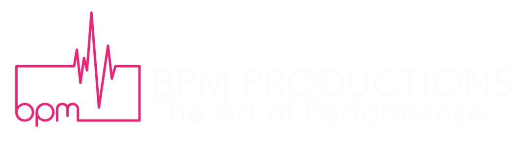 BPM Productions: The Art of Performance