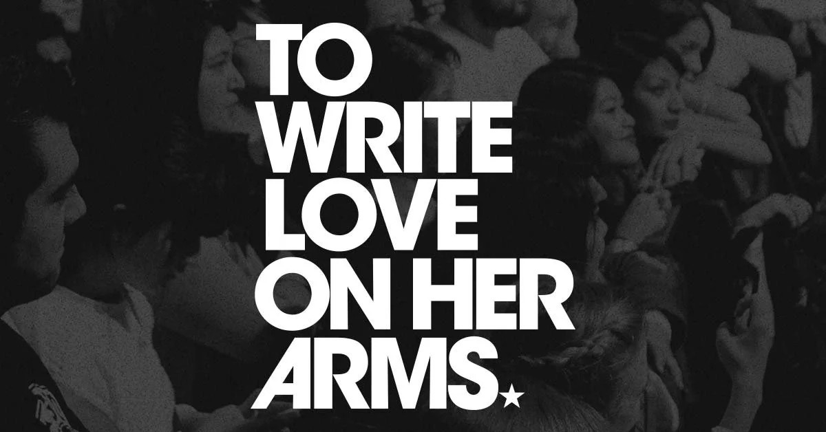 CONNECT WITH TO WRITE LOVE ON HER ARMS
