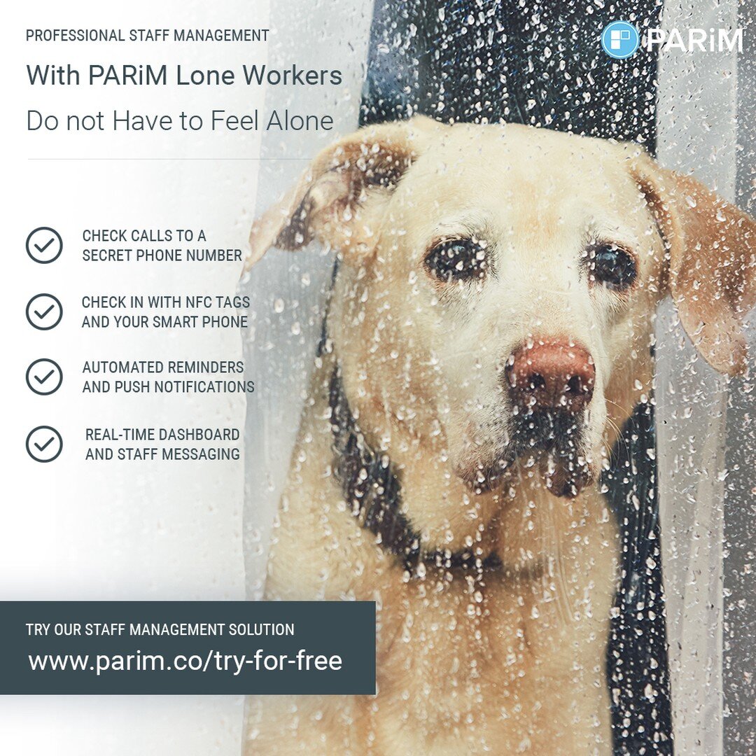 The last weeks before #spring can get depressing if you #work alone. With PARiM, you don&acute;t have to feel alone even when you are the only one on the job. Tell your team to consider us to manage their #workforce.