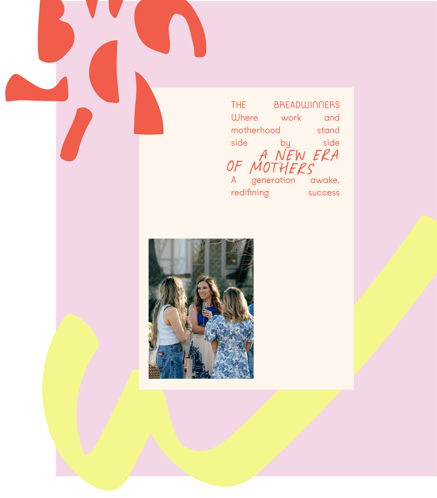 Editorial brand identity design for The Breadwinners, a platform redefining work and motherhood for a new generation.