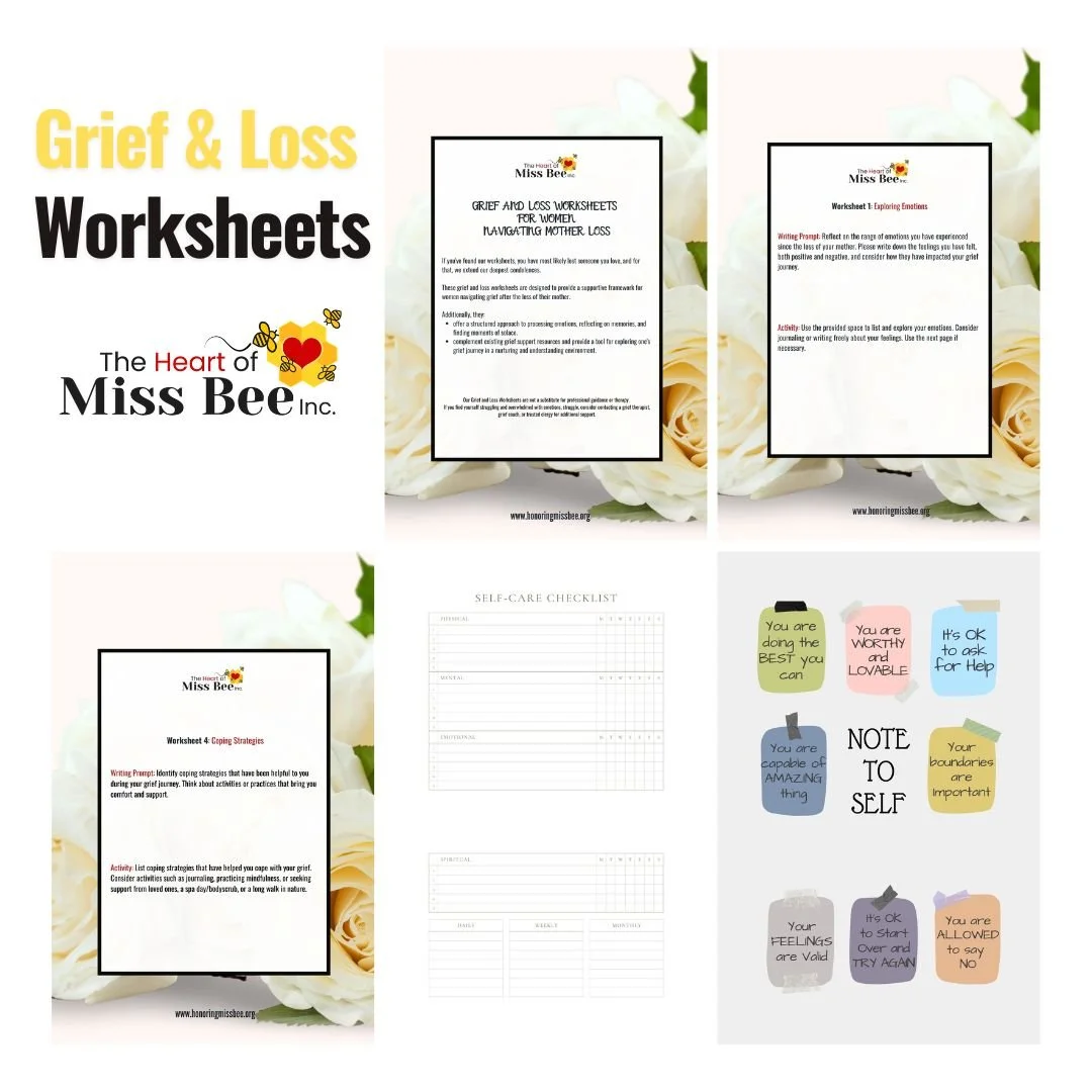 The Heart of Miss Bee, Inc. Grief & Loss Worksheets for Mother Loss