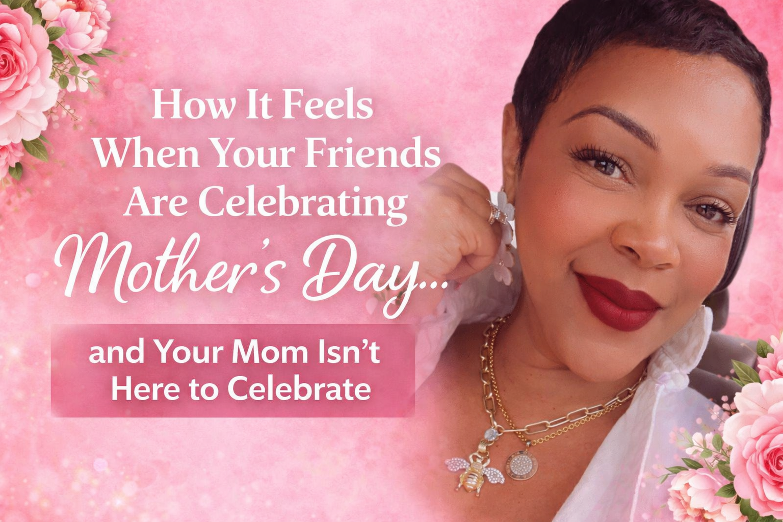 Mother's Day Without My Mom — And I Am Okay | Pink Chair Grief Talk