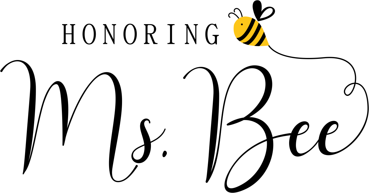 HONORING MS. BEE