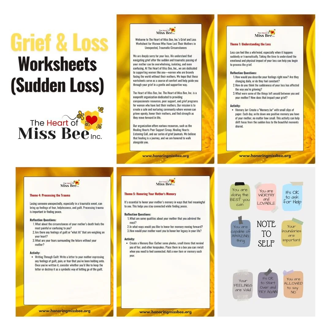 The Heart of Miss Bee, Inc. Grief and Loss Worksheets (for Trauma Related to Unexpected Mother Loss)