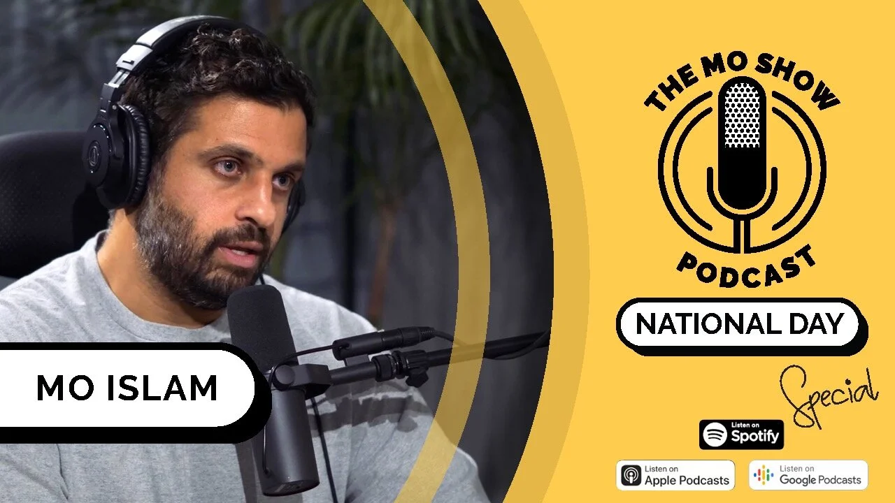 Mo Islam | National Day Special (Podcaster)
