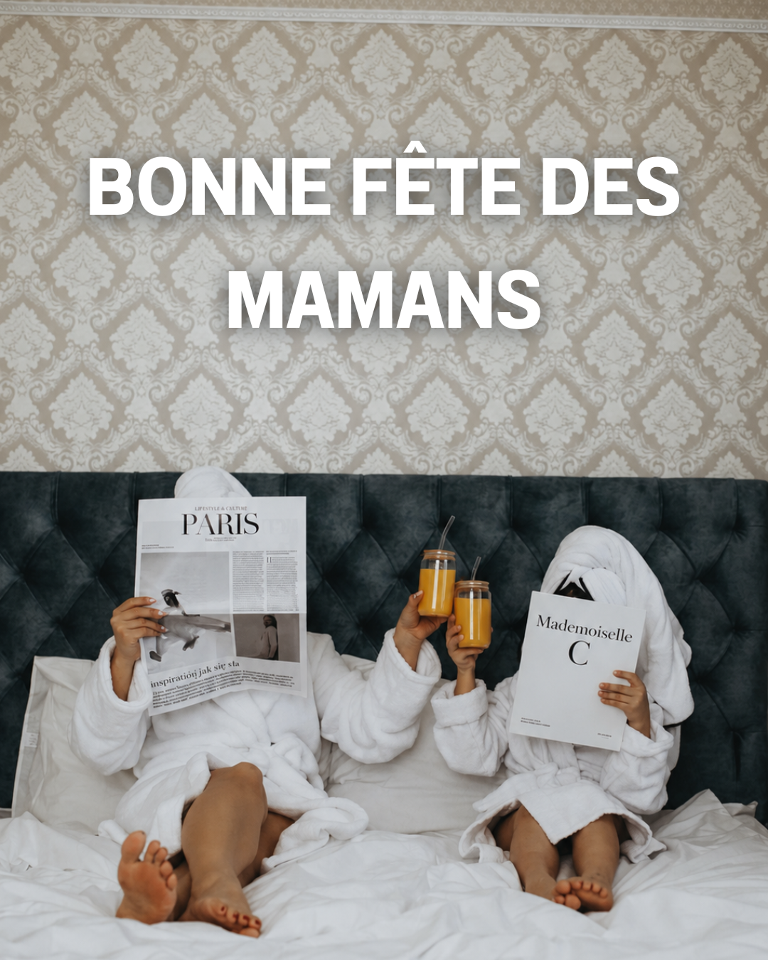 La Fête des Mères version Mademoiselle C : célébrer celles qui comptent, avec intention