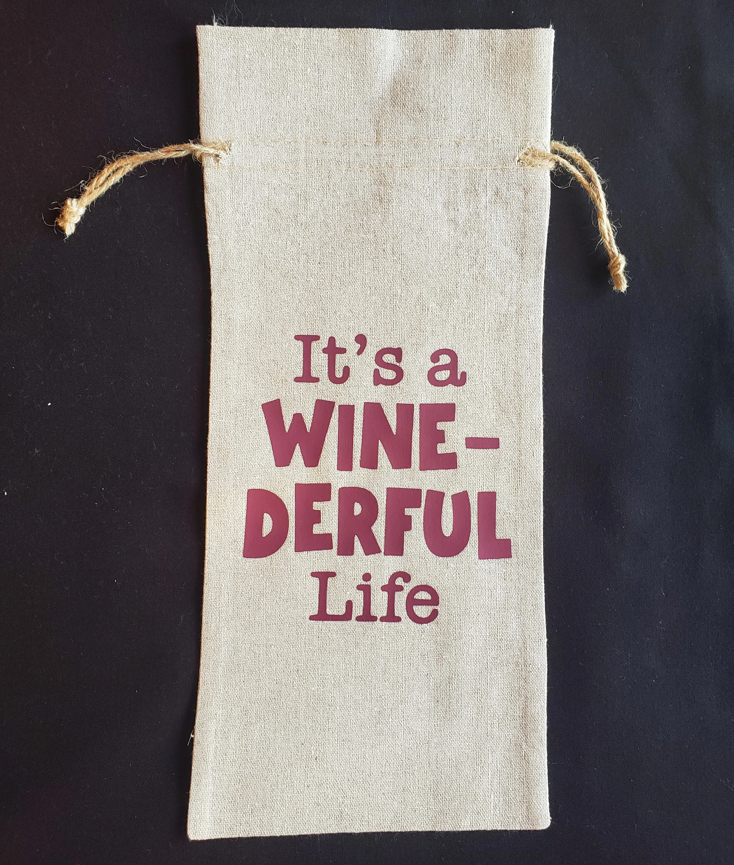 It's a Wine-Derful Life Wine Bag with Jute Drawstrings