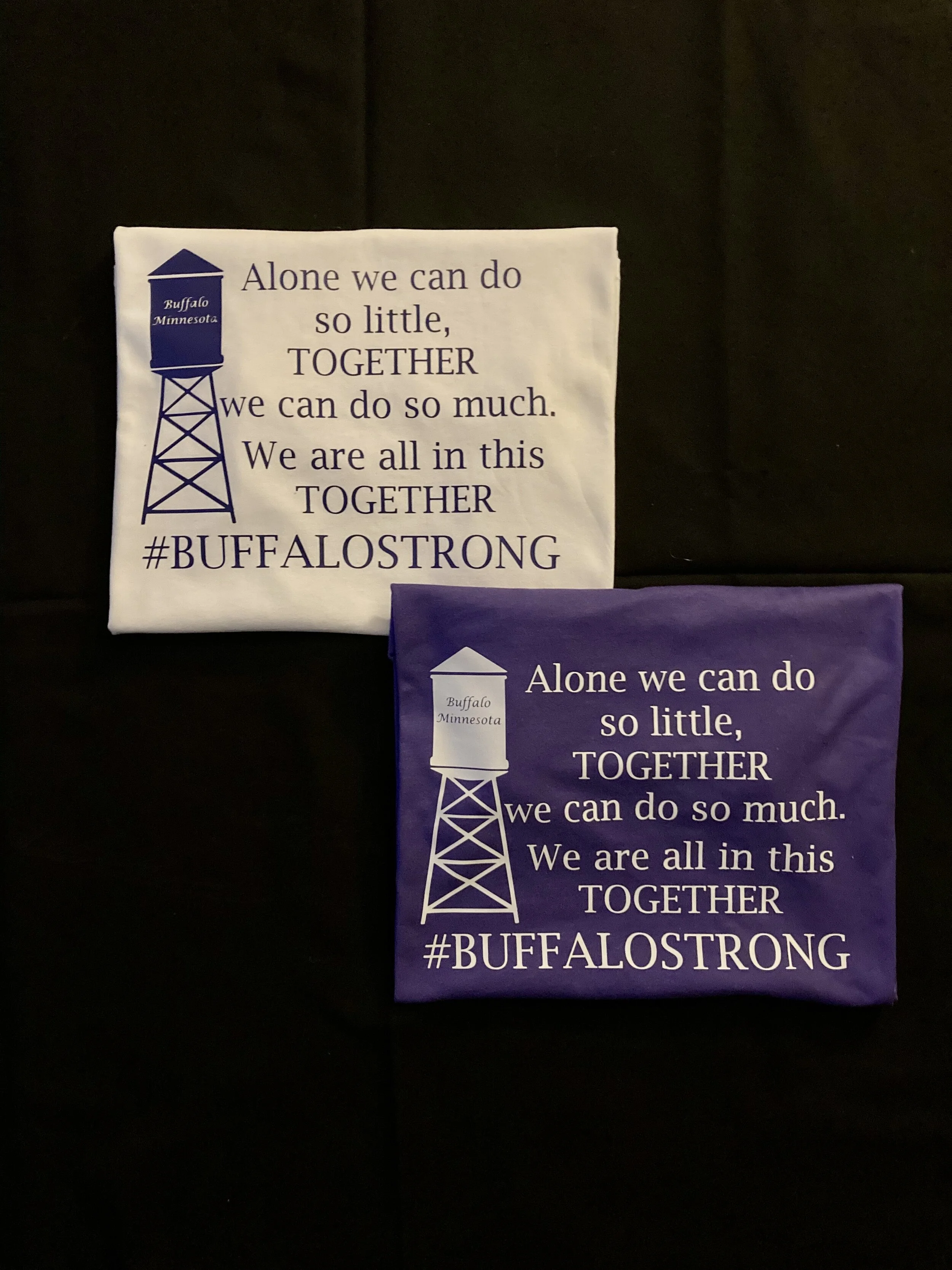 Buffalostrong - Alone We Can Do So Little, Together We Can Do So Much.  We Are All In This Together T-Shirt