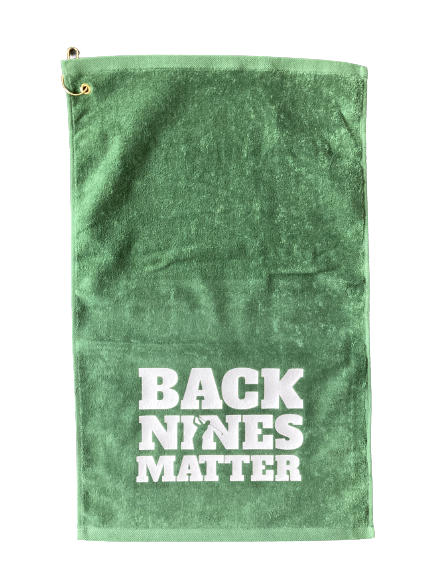 Back Nine Matters Golf Towel with Corner Grommet and Hook