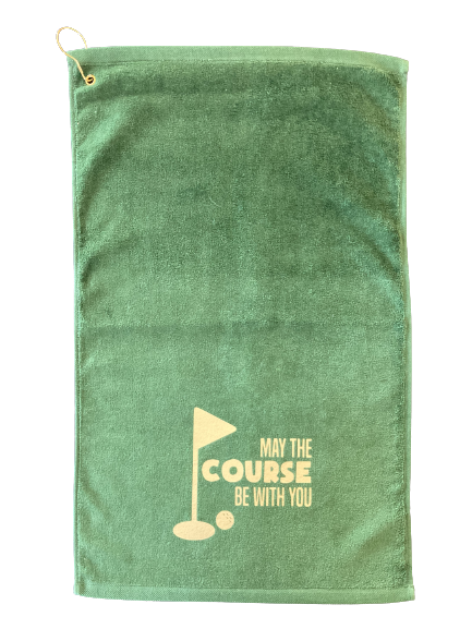 May The Course Be With You Golf Towel with Corner Grommet and Hook 