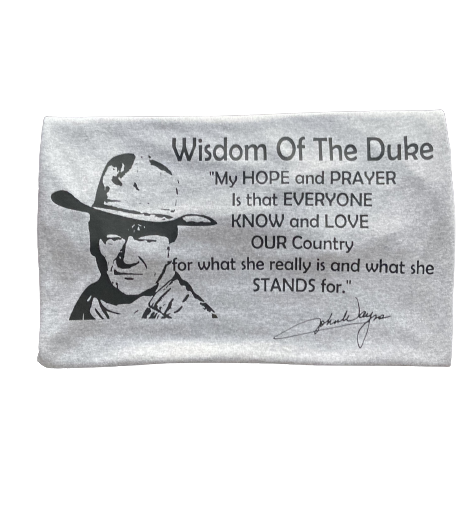 Wisdom Of John Wayne Old Country Western The Duke T-Shirt