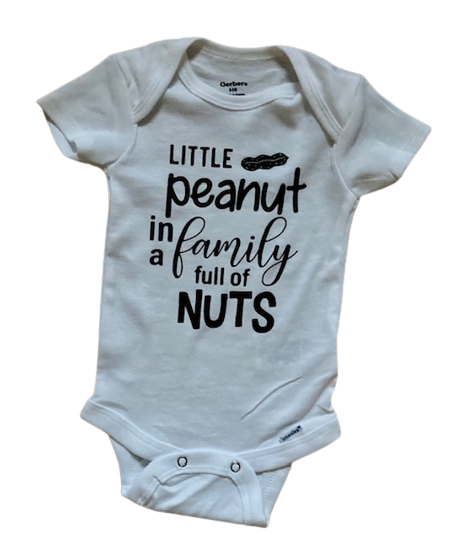 Little Peanut In A Family Full Of Nuts funny humorous Onesies®