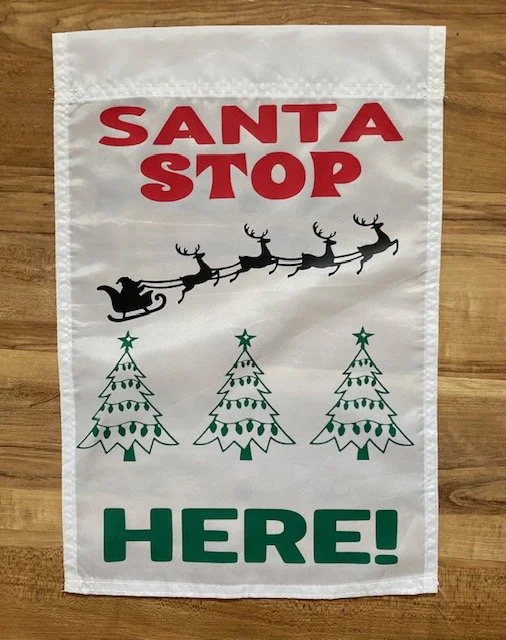 Shop our Santa Stop Here Garden Flag. Make your garden, your porch or your front yard stand out with our colorful, unique Santa Garden Yard Flag!