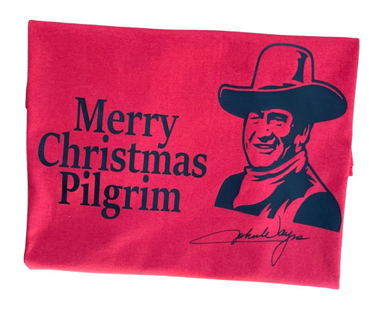 Merry Christmas Pilgrim, John Wayne, "The Duke" Old Western Christmas T-shirt.