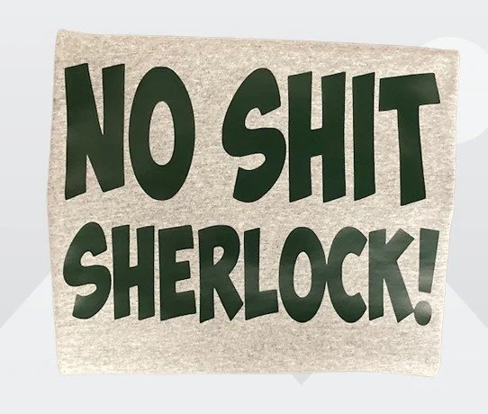 No Shit Sherlock
