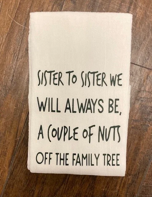 Sister to sister we will always be a couple of nuts 4.jpg