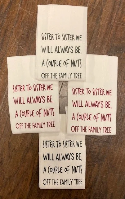 Sister to sister we will always be a couple of nuts.jpg