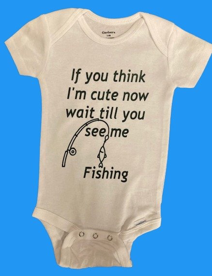 If you think I'm cute now wait till you see me fishing 3-blue back.jpg