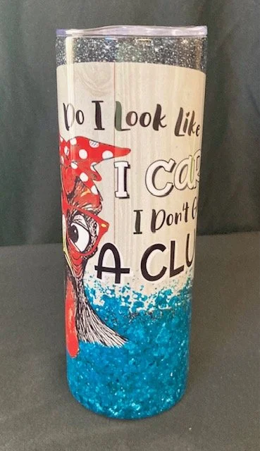 Do I look like I care I don't give a cluck 3.jpg