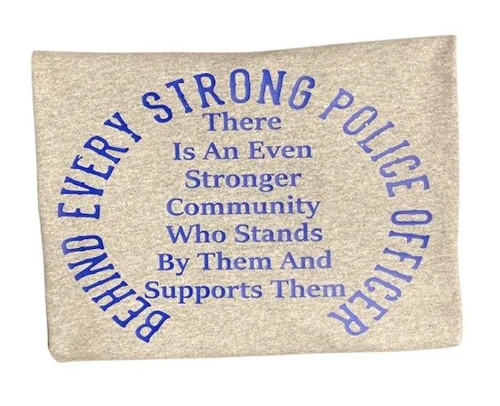 Behind Every Police Officer Gray Shirt 2.jpg