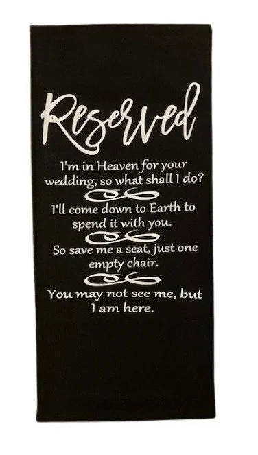 I'm In Heaven for your Wedding Memorial Keepsake Black Chair Runner Banner Sign